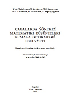 Çagalarda ýönekeý matematiki düşünjeleri kemala getirmegiň usulyýeti